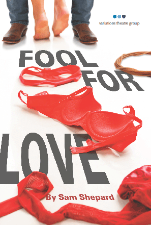 Fool for Love by Sam Shepard - Variations Theatre Group